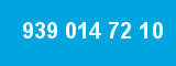 939 014 72 10